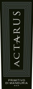 Actarus Primitivo di Manduria 2016  Front Label