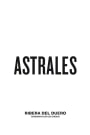 Bodegas Los Astrales Ribera del Duero 2010  Front Label
