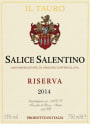 Il Tauro Salice Salento Riserva 2014  Front Label