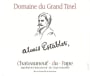 Domaine du Grand Tinel Chateauneuf-du-Pape Cuvee Alexis Establet 2015  Front Label
