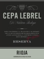 Cepa Lebrel Rioja Reserva 2016  Front Label