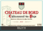 Maison Brotte Chateauneuf-du-Pape Chateau de Bord 2012  Front Label