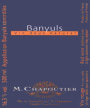 M. Chapoutier  Banyuls 2004  Front Label