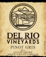 Del Rio Vineyards Pinot Gris 2011  Front Label