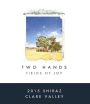 Two Hands Fields of Joy Shiraz 2015  Front Label