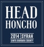 McPrice Myers Head Honcho Syrah 2014 Front Label