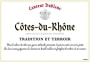 Laurent Dublanc Tradition et Terroir Côtes-du-Rhône 2019  Front Label
