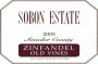 Sobon Estate Old Vines Zinfandel 2005  Front Label