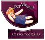 Per Me Sola Rosso Toscana 2013 Front Label