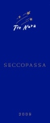 Gino Cuneo Cellars Tre Nova Seccopassa 2009 Front Label
