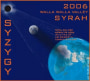 Syzygy Syrah 2006 Front Label