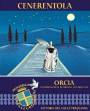 Donatella Cinelli Colombini Orcia Cenerentola 2012  Front Label