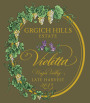 Grgich Hills Estate Violetta Late Harvest 2013 Front Label