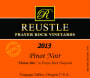 Reustle - Prayer Rock Vineyards Pishon Bloc Pinot Noir 2013  Front Label