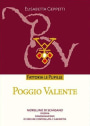 Fattoria Le Pupille Morellino di Scansano Poggio Valente Riserva 2010 Front Label