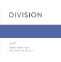 Division Wine Co. Pinot Noir UN 2016 Front Label