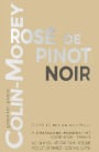 Pierre-Yves Colin-Morey Rose de Pinot Noir 2019  Front Label