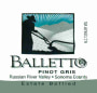 Balletto Winery Pinot Gris 2010  Front Label