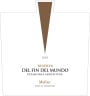 Bodega Del Fin del Mundo Reserva Malbec 2018  Front Label
