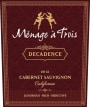 Menage a Trois Decadence Cabernet Sauvignon 2015  Front Label