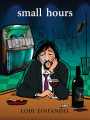 Traveling Vineyard Small Hours Zinfandel 2015  Front Label