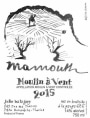 Julie Balagny Moulin-a-Vent Marmouth 2015  Front Label