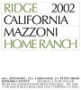 Ridge Mazzoni Home Ranch Zinfandel 2002  Front Label