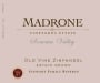 Madrone Estate Sonoma Valley Old Vine Zinfandel 2013  Front Label