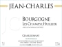 Domaine Jean-Charles Les Champs l'Huillier Bourgogne Blanc 2018  Front Label