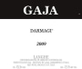 Gaja Darmagi (1.5 Liter Magnum) 2009  Front Label