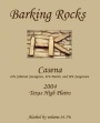 Barking Rocks Winery Casena 2004 Front Label