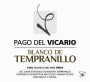 Pago Del Vicario Blanco de Tempranillo 2016  Front Label