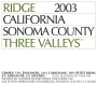 Ridge Three Valleys Zinfandel 2003  Front Label