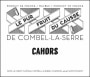 Chateau Combel-La-Serre Le Pur Fruit du Causse 2016  Front Label