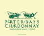 Porter-Bass Chardonnay 2016  Front Label