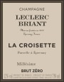 Champagne Leclerc Briant La Croisette Brut Zero 2015  Front Label
