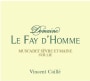 Domaine Le Fay D'Homme Muscadet Sevre et Maine Sur Lie 2018  Front Label