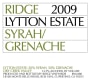 Ridge Lytton Estate Vineyard Grenache/Syrah 2009  Front Label