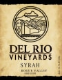 Del Rio Vineyards Syrah 2011  Front Label