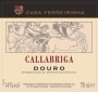 Casa Ferreirinha Callabriga 2019  Front Label