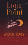 Long Point Winery Moon Puppy 2013  Front Label