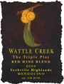 Wattle Creek The Triple Play 2006  Front Label