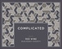 Complicated Red Blend 2017  Front Label