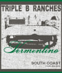 Triple B Ranches Vermentino 2013  Front Label
