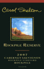 Carol Shelton Rockpile Reserve Cabernet Sauvignon 2007 Front Label