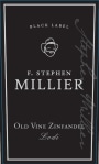 F. Stephen Millier Black Label Old Vine Zinfandel 2021  Front Label