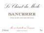 Michel Thomas Et Fils Sancerre Le Chant du Merle 2016  Front Label