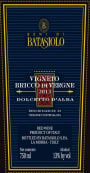 Beni di Batasiolo Dolcetto d'Alba Bricco di Vergne 2013  Front Label