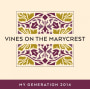 Vines on the Marycrest My Generation 2014  Front Label