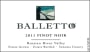 Balletto Winery Russian River Valley Estate Pinot Noir 2011  Front Label